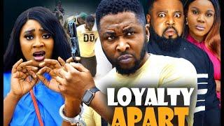 LOYALTY APART-ONNY MICHAEL-EELEN PETERS-SOCHI-LATEST NIGERIAN TRENDING MOVIE 2024