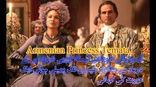 Armenian Princess Temata - True Story