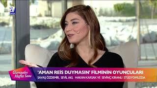 "Aman Reis Duymasın" Filminin Oyuncuları Günaydın Haftasonu'nda! | A Para