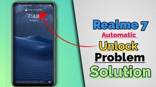 Realme 7 Automatoc Unlcok Problem solution | Realme Mobile lock problem | Realme Mobiles