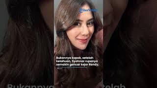 GANJEN! SYAHNAZ BERUSAHA Pikat Hati Rendy, Dibelikan Hp Hingga Bayari Hotel, Lady: Gimana Gak Balik!