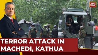 4 Army Jawans Martyred In Terror Attack In Machedi Area Of Kathua, Jammu & Kashmir | India Today