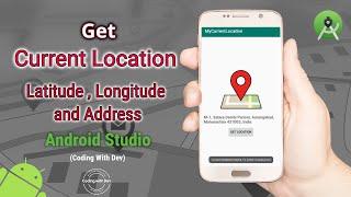 Android Get Current Location | Latitude, Longitude | Address | Geocoder | Location Manager | Android