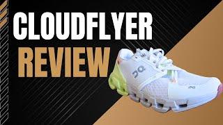 On Cloudflyer 4 Review