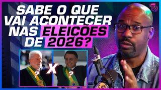 O LULA vai DISPUTAR as ELEIÇÕES 2026 ou NÃO? - PAULO CRUZ E ALEXANDRE BORGES