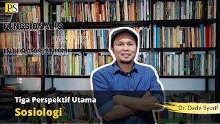 Tiga Perspektif Utama Sosiologi