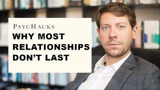 Why most RELATIONSHIPS DON'T LAST, or: why we break our own hearts