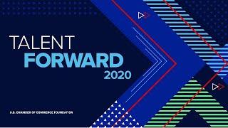 Center for Education and Workforce Talent Forward 2020