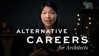 Alternative Careers For Architects (with Real Life Examples)