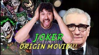 JOKER STAND ALONE ORIGIN MOVIE - Todd Phillips & Martin Scorsese (WHY I'M EXCITED)!!!