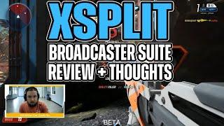 Xsplit Broadcaster Suite Review - Time to leave OBS?!