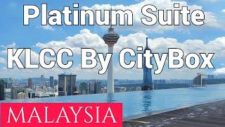 Platinum Suite KLCC By CityBox Malaysia with Infinity Pool | 5 Star Apartment in Kuala Lumpur |