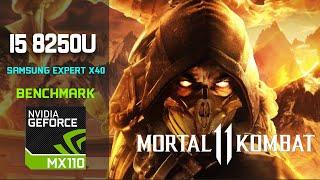 Mortal Kombat 11 Nvidia Geforce MX110 i5 8250u Benchmark Samsung Expert X40