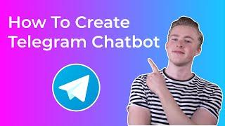 How To Create a Telegram Chatbot in 2022 (No Coding Required)