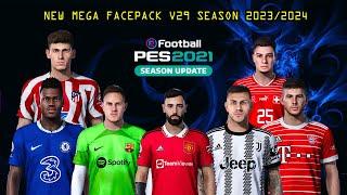 NEW MEGA FACEPACK V29 SEASON 23/24 || PES 2021 SMOKEPATCH & INFERNO PATCH || SIDER & CPK VERSION