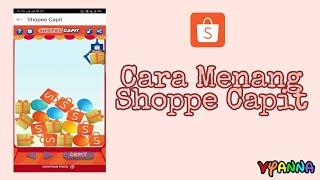 Cara Menang Shopee Capit | Vyanna