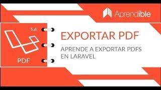 01 - Cómo exportar PDFs en Laravel