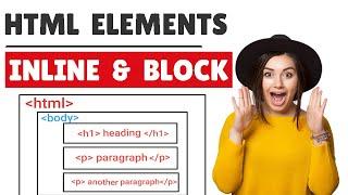 inline Vs Block Vs inline-Block Elements in HTML CSS | What is The Difference ?