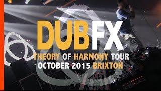 Dub FX Live: Theory of Harmony tour (full show), October 2015.