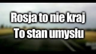 Rosja to nie kraj... To stan umysłu [Śmieszne]