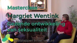 Margriet Wentink | Gezonde ontwikkeling van seksualiteit | 2021