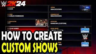 How to Make Custom Shows in WWE 2k24