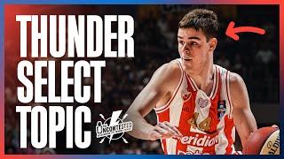 OKC Thunder Draft Nikola Topić and Dillon Jones: Instant Reactions, Breakdowns, and more