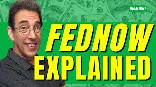 FedNow Explained