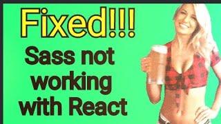 [Fixed] Sass not working in react | sass with reactjs | bit techno