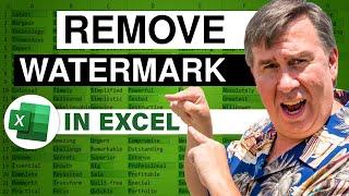 Excel - Remove Page Watermark From Excel - Episode 2582
