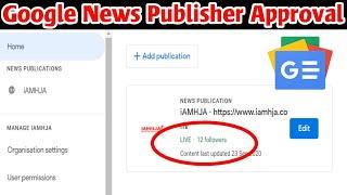 How to Get Google News Publisher Approval Step By Step Guide in English