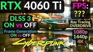 RTX 4060 Ti : Cyberpunk 2077 ON vs OFF Path / Ray Tracing / DLSS 3 / Frame Generation / 7800X3D