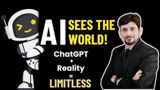 AI Meets Reality: How ChatGPT Recognizes and Transforms the Real World