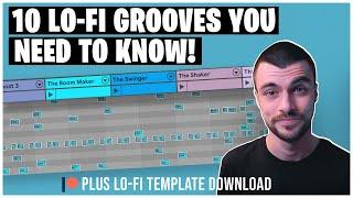 TEN Must Know Lo-Fi Grooves & How to Make Them [+ Template DL]