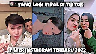 FILTER IG TERBARU 2022 MUSIK TIKTOK VIRAL PART 203 | EFEK FILTER INSTAGRAM TERBARU 2022