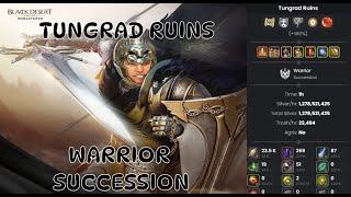 Black Desert Online | WARRIOR SUCCESSION  | TUNGRAD RUINS Grind 1 Hour