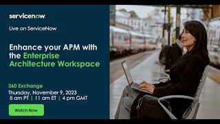 Enhance your APM with the Enterprise Architecture Workspace