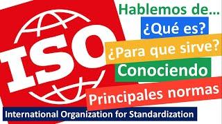 ¿Qué es ISO International Organization for Standardization?  Qué es, Para qué sirve, Certificación