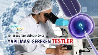 Tüp Bebek Tedavisi Öncesinde Yapılması Gereken Testler