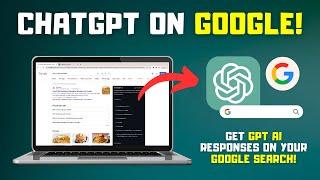 How to Get ChatGPT on Google Chrome! | GPT AI on Google Search (Easy Tutorial)