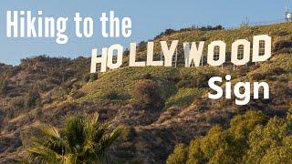 Hollywood Sign Hike: Brush Canyon Trail to Bronson Caves & the Hollywood Sign