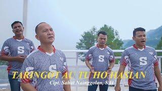 TARINGOT AU TUHO HASIAN -  SAHAT NAINGGOLAN Feat ALPHA TRIO (Official Music Video)