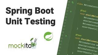 Spring Boot Unit Testing using Mockito & JUnit