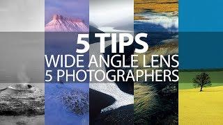 5 Tips for Wide Angle Lens Landscape Photography from 5 Photographers