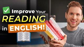 4 Simple Tips to Improve Your Reading In English While Having Fun