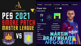 Pes 2021 INDONESIA - Master League | M.Braithwaite NEGOSIASI 