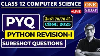 PYQ and Sureshot of Python Revision - I | Class 12 CS | Identifiers, Keywords, Expressions, Loops