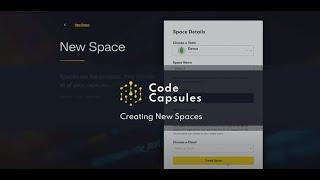 How To Create a New Space // Code Capsules Feature Run Through