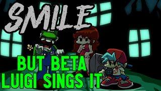 FNF Cover - Smile But Beta Luigi Sings It (FNF MOD/COVER) {MARIO'S MADNESS} [ALT SAD MOUSE]