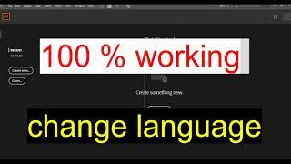 Change language Adobe Illustrator #100%